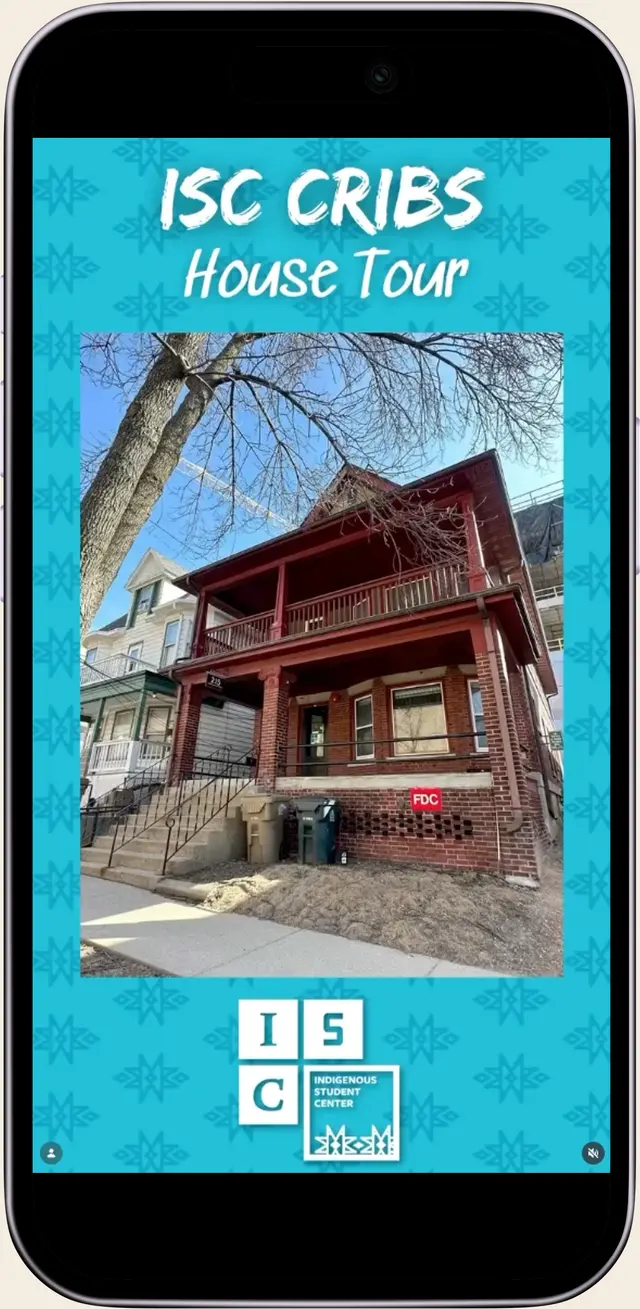 Instagram video for the Indigenous Student Center: “ISC Cribs House Tour” over a photo of the red brick house.